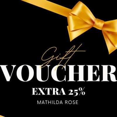 Mathilda Rose EXTRA 25% Christmas Gift Voucher