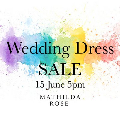 Wedding Dress SALE 15 June 5pm