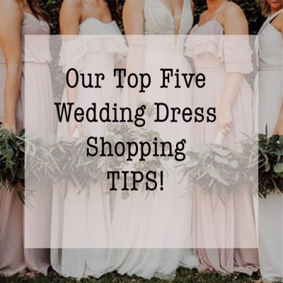 Top 5 Wedding Dress Shopping TIPS!